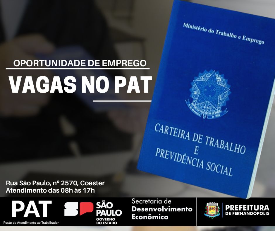 PAT Fernandópolis tem novas vagas no painel de empregos 