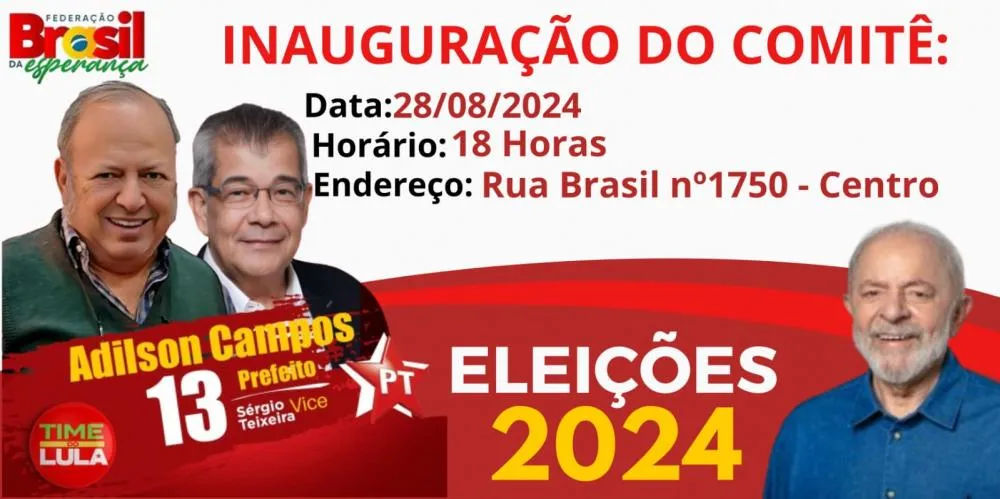 Adilson e Teixeira inauguram hoje comite eleitoral na Brasil