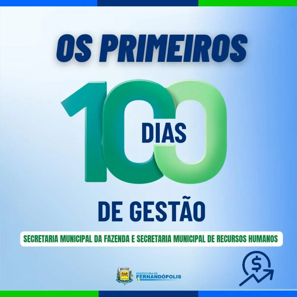 Em 100 dias, Prefeitura de Fernandópolis foca em economia e planejamento 