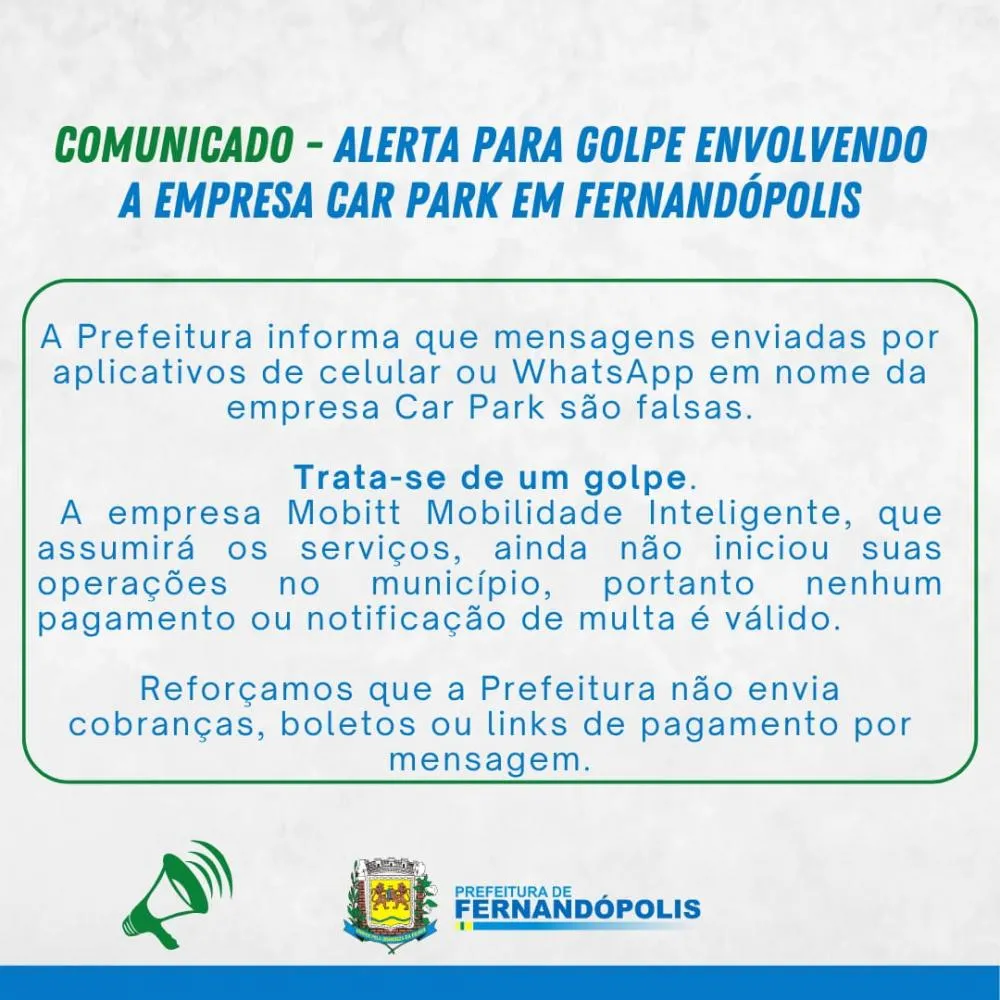 Prefeitura de Fernandópolis alerta para golpe envolvendo empresa Car Park