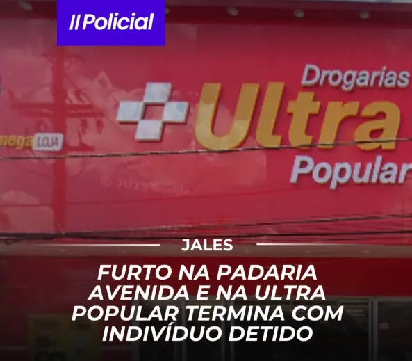 Homem é preso em flagrante após furtar produtos em farmácia e padaria no Centro de Jales