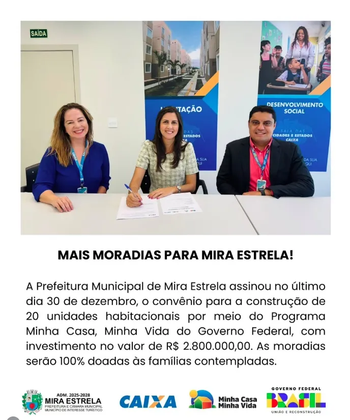 Prefeitura de Mira Estrela assina convênio para construção de 20 moradias pelo Minha Casa, Minha Vida
