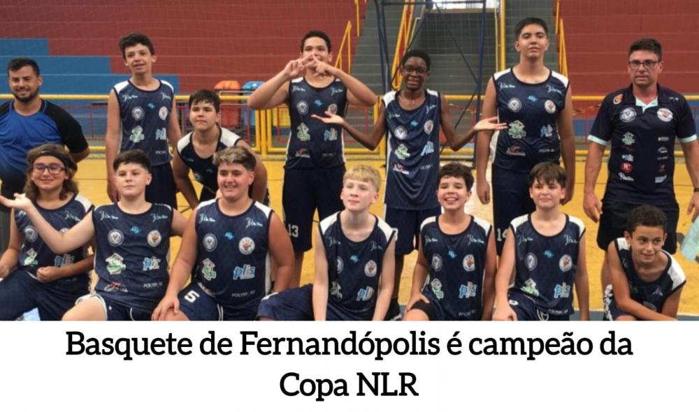 Basquete de Fernandópolis é campeão da ‘1ª Copa NLR’ em Rio Preto 